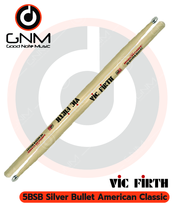 ไม้กลอง Vic Firth 5BSB Silver Bullet American Classic